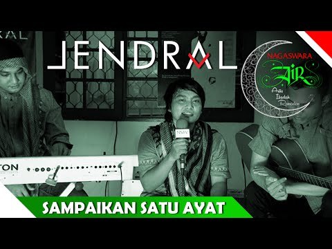Jendral Band - Sampaikan Satu Ayat - Nagaswara Artis Ibadah Ramadan - Nagaswara