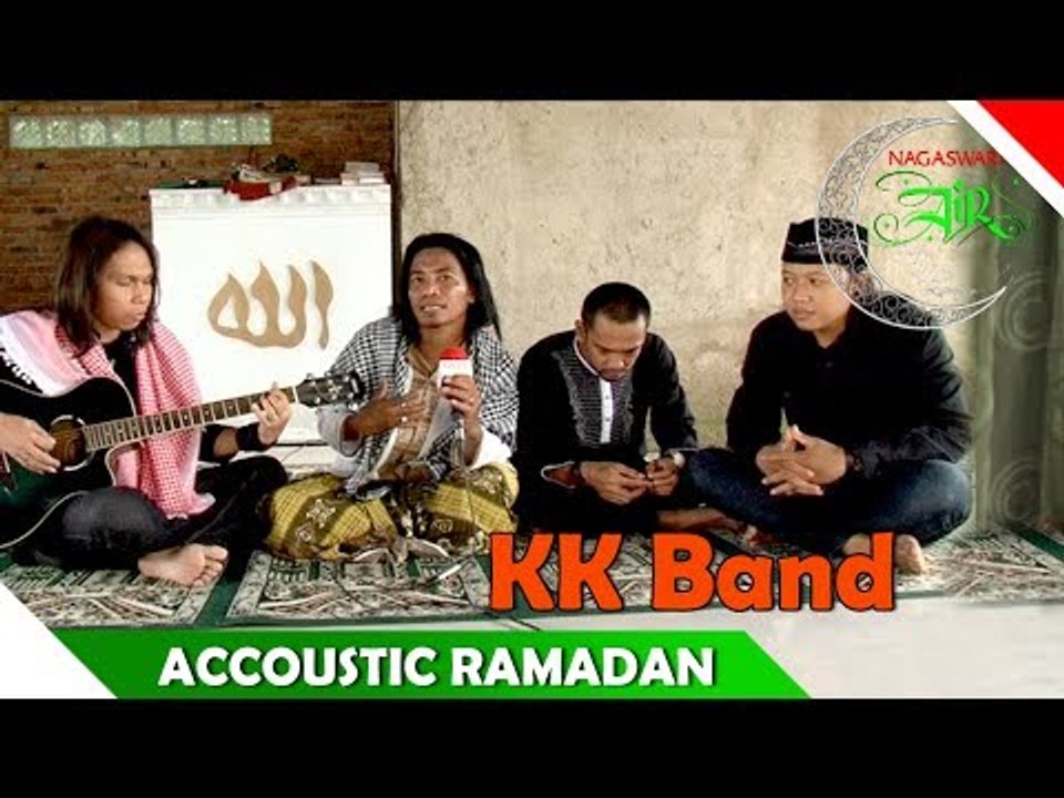 KK Band - Masa Lalu - Akustik Ramadhan - Nagaswara