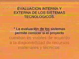 LA EVALUACION INTERNA Y EXTERNA DE LOS SISTEMAS TECNOLOGICOS