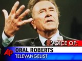 Pioneering Televangelist Oral Roberts Dies at 91