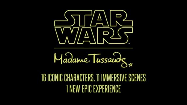 L’expérience Star Wars à vivre au musée Tussauds de Londres