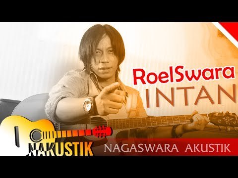 Roelswara - Intan - Accoustic Version - Nagaswara