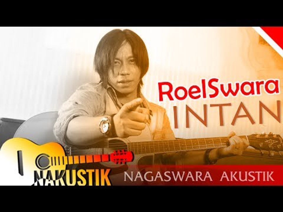 Roelswara - Intan - Accoustic Version - Nagaswara