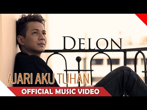 Delon - Ajari Aku Tuhan - Official Music Video - Nagaswara