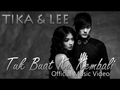 Tika Ramlan & Lee Jeong Hoon - Tuk Buat Ku Kembali - Official Music Video - Nagaswara