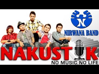 Nakustik - Nirwana Band - Accoustic - Nagaswara