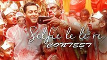 Bajrangi Bhaijaan Selfie Le Le Re CONTEST For Salman Khan Fans