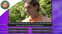 Qui veut être un Mousquetaire avec Rafael Nadal / Roland-Garros 2015