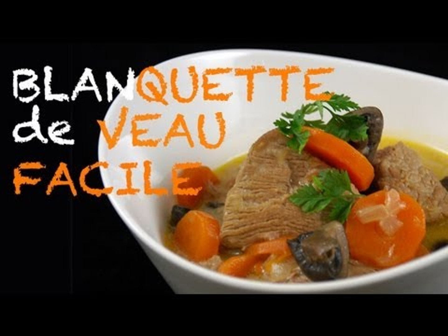 Recette Blanquette De Veau Traditionnelle Et Facile Video