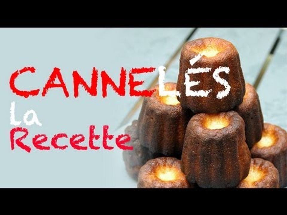 Cannelés - recette facile