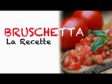 Recette italienne : bruschetta