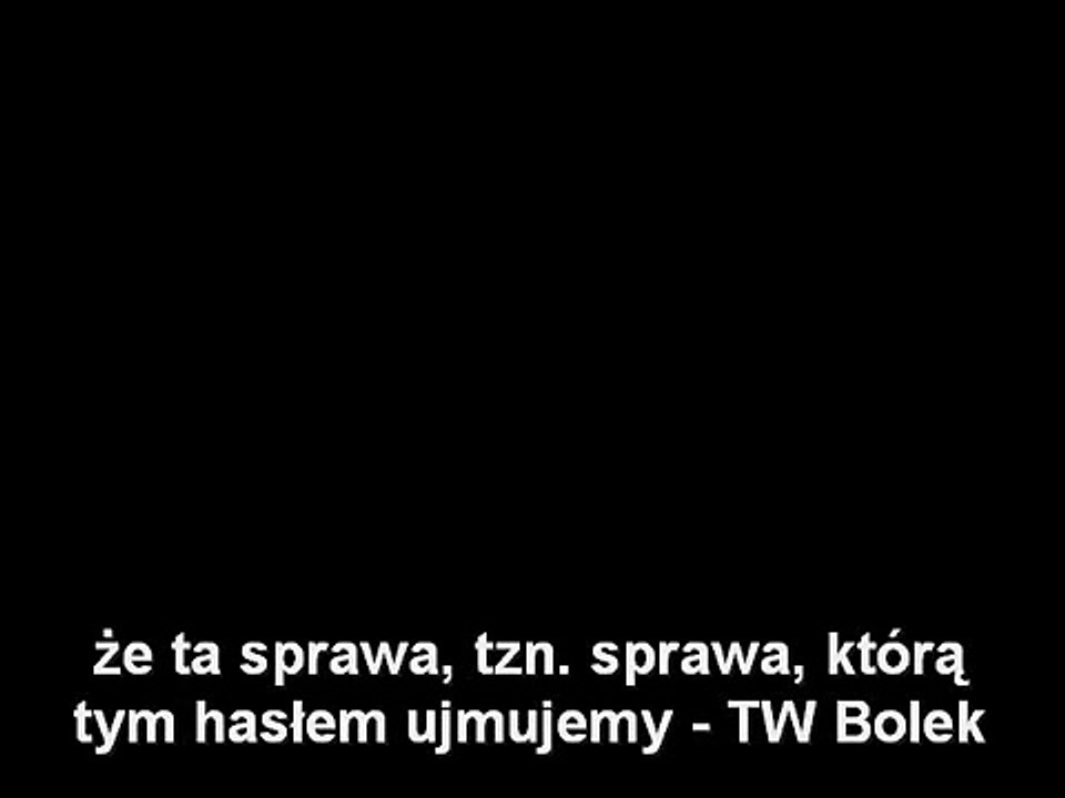 Grzegorz Braun o Bolku (audio + napisy)