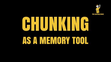 Using Chunking As A Memory Tool
