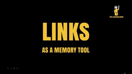 Using Links As A Memory Tool