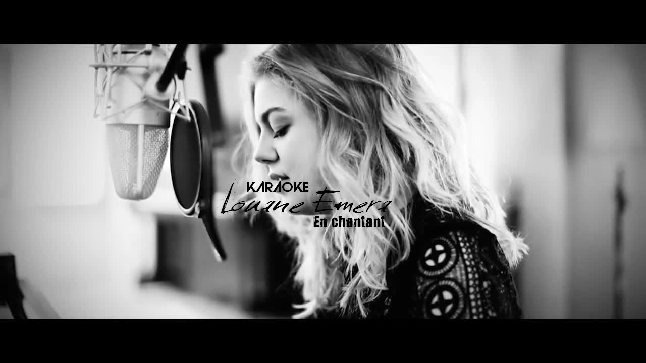 KARAOKE LOUANE EMERA - En chantant
