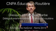 CNPA - Discours de Emmanuel Barbe, délégué interministériel à la Sécurité routière