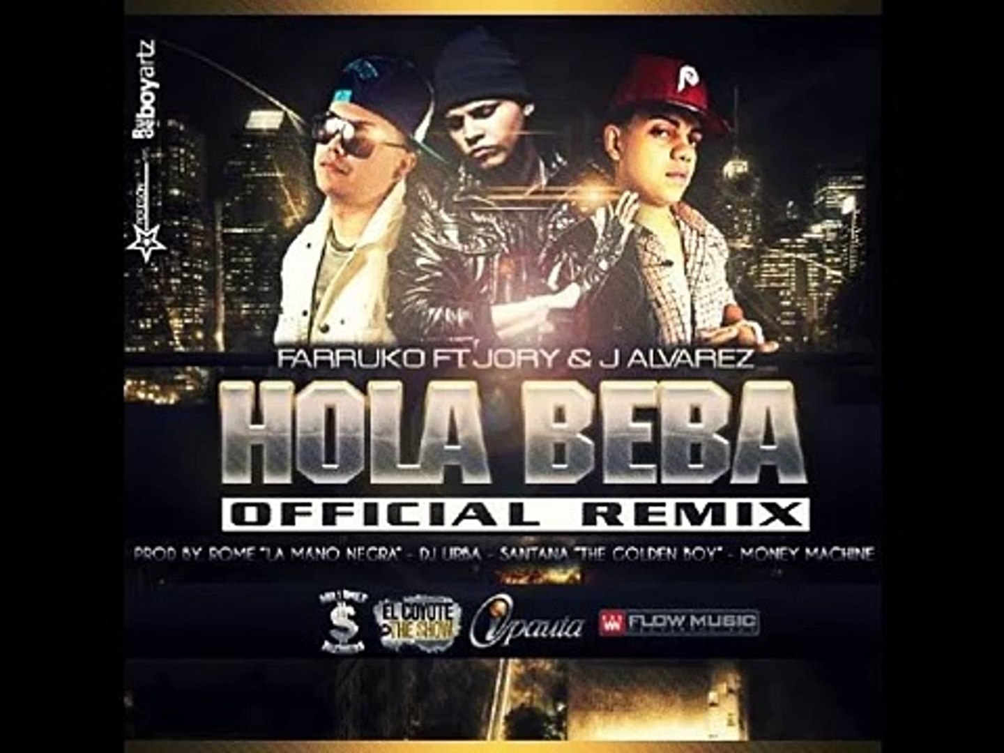 ⁣Hola Beba Remix-►Farruco Ft. Jory & J Alvarez◄ Reggeton 2011 (+letra)