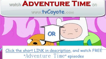 Adventure Time Season 6 Episode 40 - Orgalorg - Full Episode Links HD