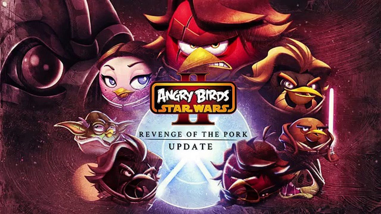 Angry Birds Star Wars II- Revenge of the Pork – Gameplay Trailer