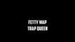Fetty Wap - Trap Queen Lyrics