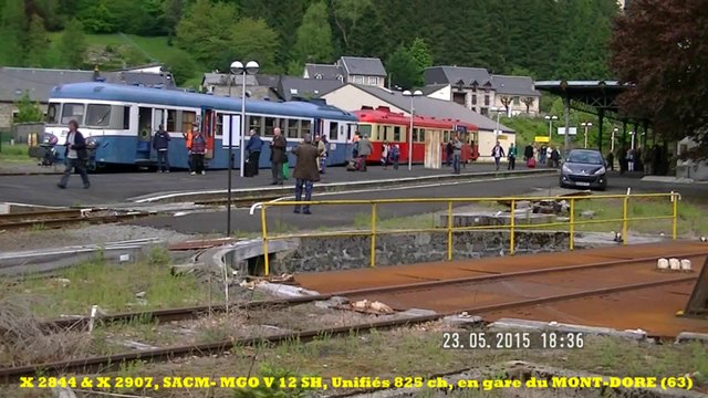 LE CHANT des MGO - 2ème partie - à 600 rpm, X 2844 & X 2907, en gare du Mont-Dore, le 23.05.2015. voyage du COPEF avec L'AUTORAIL LIMOUSIN.