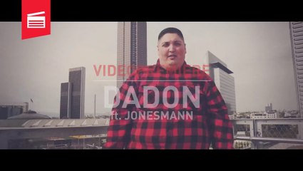 DaDon ft. Jonesmann - Fühl mit mir - Videopremiere