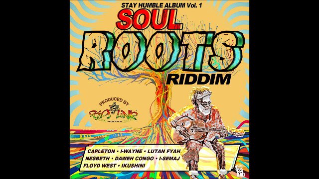 Reggae, Instrumental, Soul Roots Riddim, June, 2015