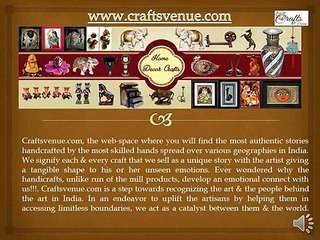 Craftsvenue : A Treasure of Indian Handicrafts