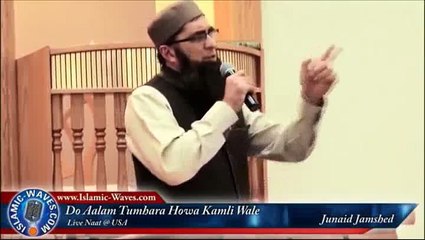 junaid jamshade latest naat (Do Aalam Tumhara Howa Kamli Wale) 2015