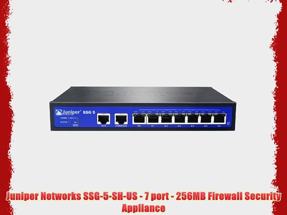 Juniper Networks SSG-5-SH-US - 7 port - 256MB Firewall Security Appliance