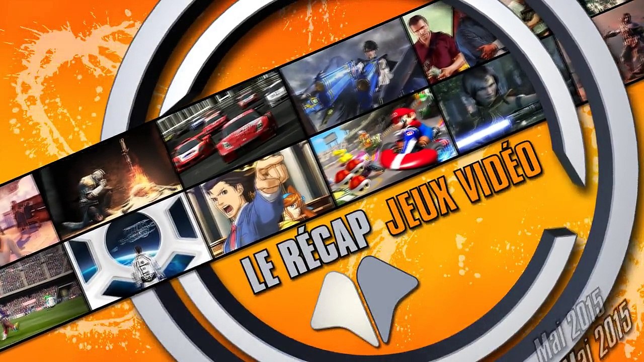 Récap Actu Top Jeux Mai 2015