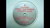 SunPeople   Check Your Buddha Sven Väth Remix
