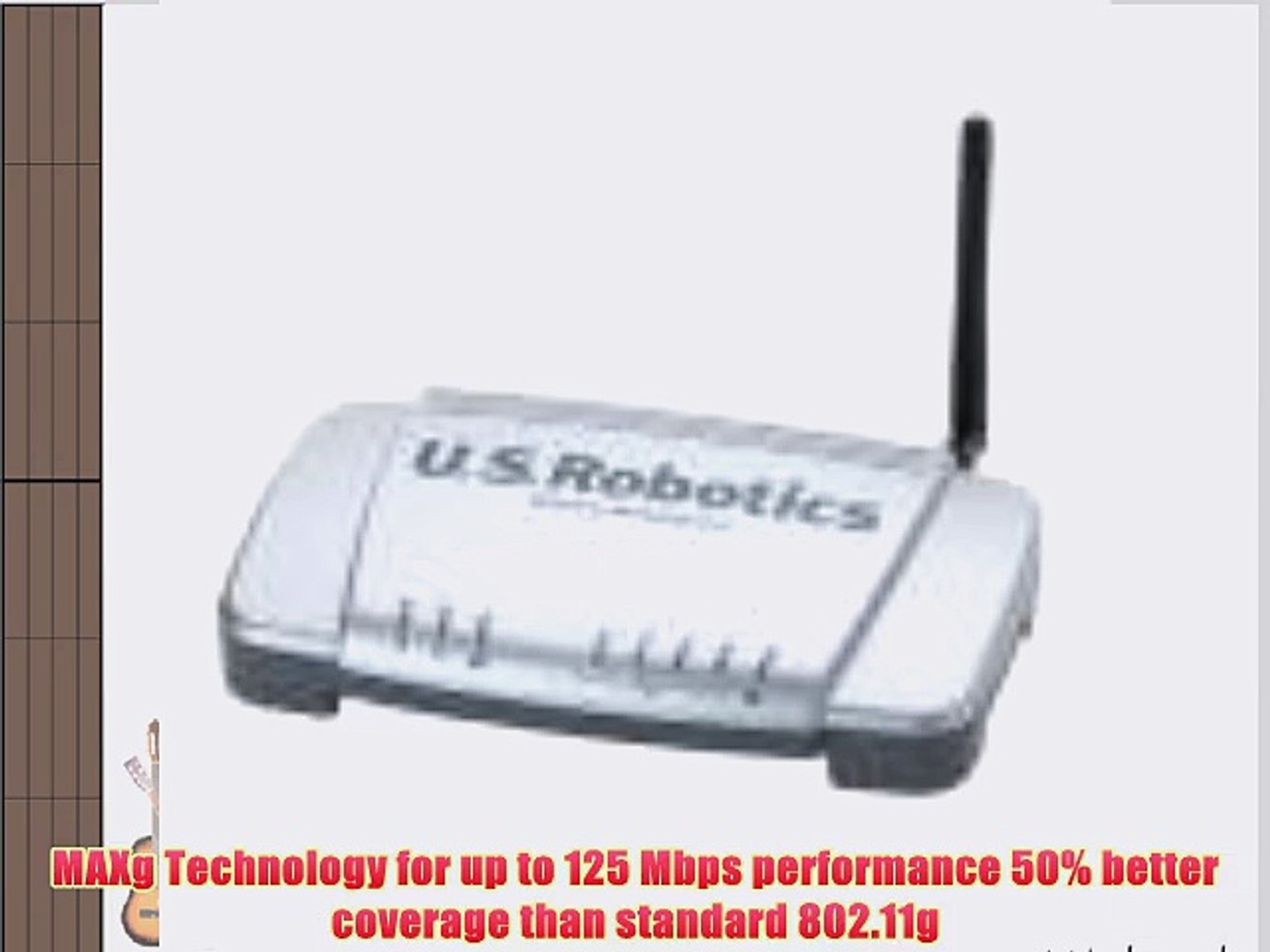U.S. Robotics Wireless MAXg Router (USR5461) - video Dailymotion
