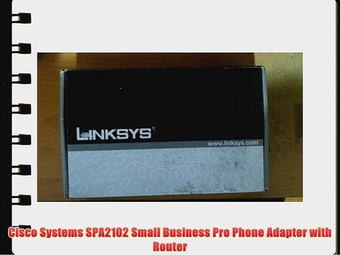 Cisco Systems SPA2102 Small Business Pro Phone Adapter with Router