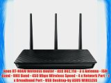 Asus RT-N66U Wireless Router - IEEE 802.11n - 3 x Antenna - ISM Band - UNII Band - 450 Mbps