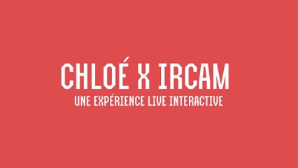 Fête de la musique : Chloé x IRCAM (21 juin 2015)