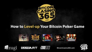 How To Level Up Your Bitcoin Poker Game