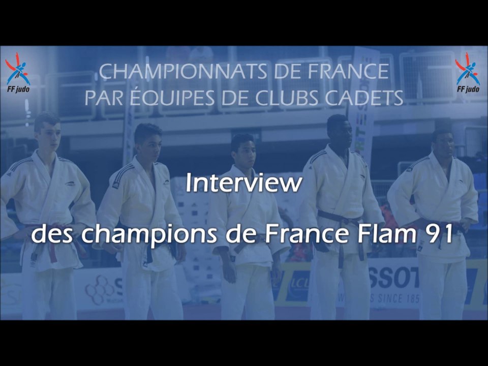 Interview des cadets de Flam 91 champions de France par équipes