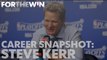 Career Snapshot: Warriors coach Steve Kerr