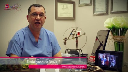 Embriyoskop Nedir? Etkileri Neler?