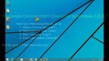 Google Chrome Won't Open on Windows 7 ,8, 8.1 -  Error Fix