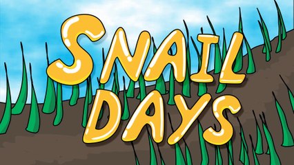 Snail Days - Animated Cartoon