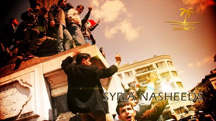 Best NASHEEDS for SYRIA - Lal Mathalla (HD Video) نشيد سوريا الموت ولا المذلة