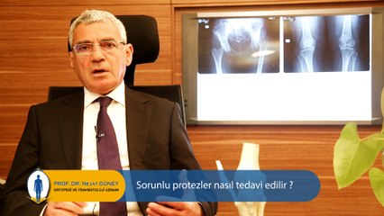 Sorunlu protezler nasıl tedavi edilir? – Prof. Dr. Nejat Güney