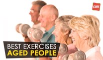 Exercises For Aged People | Health Tone Tips
