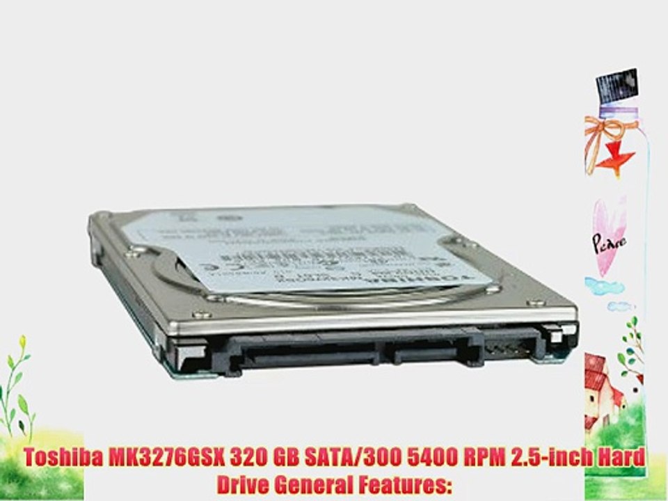 Toshiba MK3276GSX 320GB SATA/300 5400RPM 8MB 2.5 Hard Drive