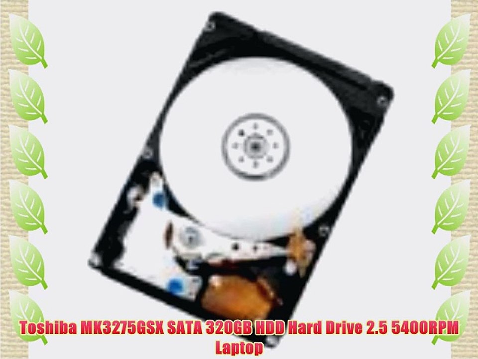 Toshiba MK3275GSX SATA 320GB HDD Hard Drive 2.5 5400RPM Laptop