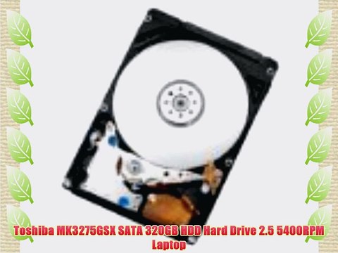 Toshiba MK3275GSX SATA 320GB HDD Hard Drive 2.5 5400RPM Laptop