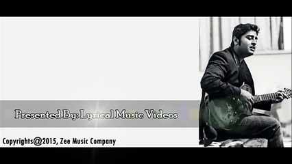 Chunar - Arijit Singh - Disney's ABCD 2 - With Lyrics