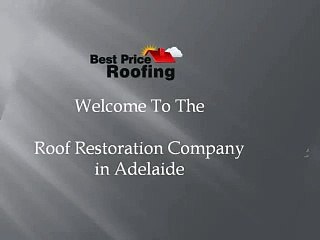 Roof Restoration in Adelaide